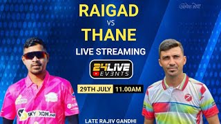 RAIGAD vs THANE  GAVDEVI BUILDERS amp DEVELOPERS TROPHY 2023  PANVEL [upl. by Tseng]