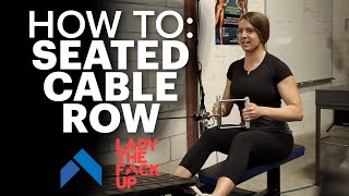 Seated Cable Row How to [upl. by Redneval653]