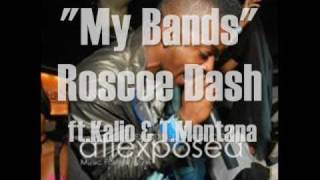 quotMy Bandsquot Roscoe Dash ftKalio TMontana [upl. by Adniles578]