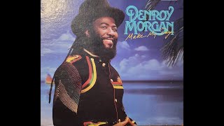 Denroy Morgan Make My Day [upl. by Salene]