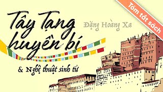 Tóm Tắt Sách Tây Tạng Huyền Bí Và Nghệ Thuật Sinh Tử [upl. by Asilegna]