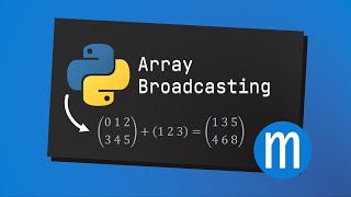 Numpy Array Broadcasting In Python Explained [upl. by Andersen]