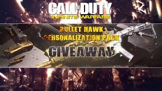 COD Infinite Warfare Giveaway  Bullethawk Pack [upl. by Gery]