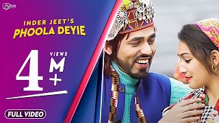 Latest Pahari Nati 2018  Phoola Deyie  Inder Jeet  Official Video  iSur Studos [upl. by Springer]