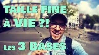 COMMENT Avoir une Taille FINE à VIE  3 Bases Ep036 [upl. by Milman]