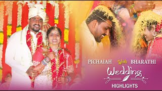 PICHAIAH amp BARATHI WEDDING HIGHLIGHTS  SAI HARSHA PHOTOGRAPHY 7386812301 [upl. by Hiro101]