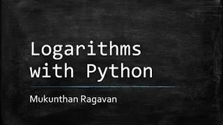 Logarithms with Python [upl. by Asli]