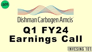 Dishman Carbogen Amcis Limited Q1 FY 24 Earnings Call  2024 Q1 Results  Latest News [upl. by Zipnick]