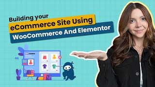 Building Your Online Store With WooCommerce and Elementor [upl. by Nanny]