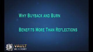 Why BuybackBurn benefits more than Reflections [upl. by Alair869]