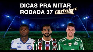 DICAS CARTOLAFC  QUASE MITAMOS  RODADA 37 [upl. by Jacinda]