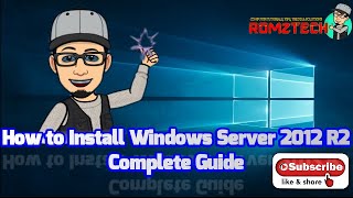 How to Install Windows Server 2012 R2  Romztech Guide [upl. by Daney]