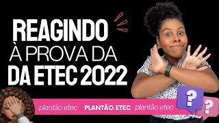 Analisando a PROVA DA ETEC 2022  Vestibulinho Etec 2022 do meio do ano [upl. by Latsyrcal]