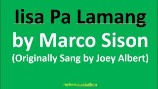 Iisa Pa Lamang by Marco Sison Lyrics  2000 [upl. by Gschu]