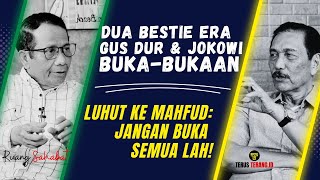 LUHUT KE MAHFUD JANGAN BUKA SEMUA LAH❗️ RUANG SAHABAT EPISODE 1 [upl. by Ayalahs21]