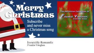 Frankie Vaughan  Incurably Romantic [upl. by Enrika]