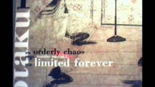 Orderly Chaos  Etr Limited Forever [upl. by Gaither]