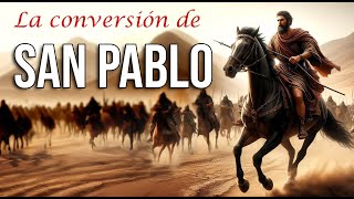 La impactante conversión de San Pablo [upl. by Short390]