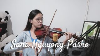 Sana Ngayong Pasko  Live Violin Cover by Justerini [upl. by Stephenson838]