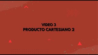 3 PRODUCTO CARTESIANO PARTE 2 BEQUERMANIA [upl. by Alac]