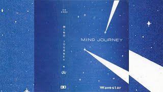 Wavestar  Mind Journey 1984 [upl. by Wilhelmine]