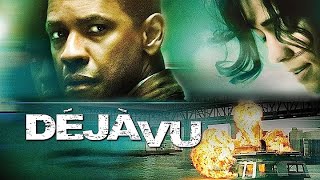 Deja Vu 2006 Full Movie  Denzel Washington Val Kilmer amp Paula Patton  Review amp Facts [upl. by Airotel]