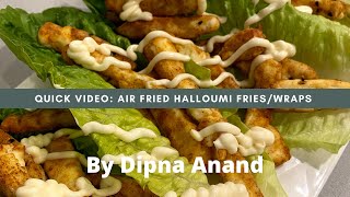 Air fried halloumi frieslettuce wraps [upl. by Narak]