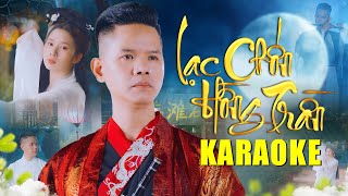 Karaoke Lạc Chốn Hồng Trần  Lã Phong Lâm  Beat Chuẩn [upl. by Tammi]