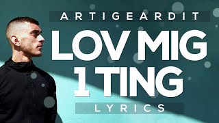 Artigeardit  Lov Mig 1 Ting Lyrics [upl. by Allred]