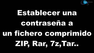 🔐Establecer una contraseña a un fichero comprimido ZIPRar7zTar smythsys informática trucos [upl. by Rodnas]