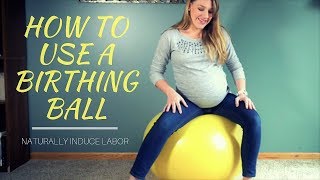 How to use a Birthing Ball during Pregnancy  Exercises to Engage Babys Head into Pelvis [upl. by Leanatan851]