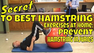 Secret to BEST Hamstring Exercises at Home Prevent Hamstring Injuries [upl. by Imoyn]