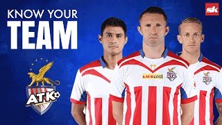 Know Your Team ATK  ISL Football 2017  Sportskeeda [upl. by Frederick196]