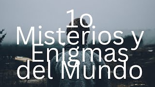 Misterios y Enigmas del Mundo [upl. by Selia]