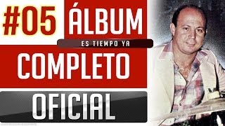 Marino 05  Es Tiempo Ya Album Completo Oficial [upl. by Veriee167]