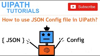 How to use JSON Config File in UiPath [upl. by Hollinger]