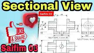 Full Sectional View in First Angle Projection saifim03 [upl. by Monsour]