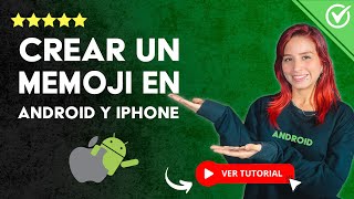 Cómo CREAR UN MEMOJI en Android e iPhone  🙋‍♀️ Crea tu Propio Memoji 🙋‍♂️ [upl. by Maire]