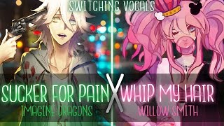 ◤Nightcore◢ ↬ Sucker For Pain ✗ Whip My Hair Switching Vocals  MASHUP [upl. by Nottap]