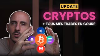 Update cryptos  tous mes trades en cours amp stratégie dinvestissement globale Bitcoin et Altcoins [upl. by Kolnick14]