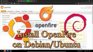 Install OpenFire on DebianUbuntu  SelfHosted Instant Messaging Server [upl. by Mayberry]