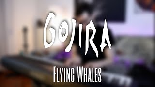 Gojira  Flying Whales  Piano  Sheet Music [upl. by Yasmar]