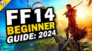 FF14  2024 Complete Beginners Guide Final Fantasy 14 [upl. by Yema]