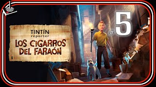 Tintín Reporter  Los Cigarros del Faraón  Español  5  JP quotA mi la legiónquot [upl. by Novi]