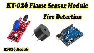 Fire Alarm Using Flame Sensor KY026 [upl. by Waldner]