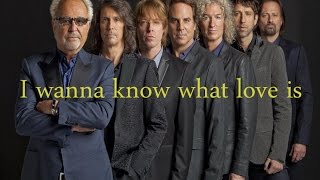 I wanna know what love is  Foreigner  Lyrics [upl. by Elwood]