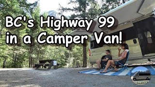 BC Highway 99 Roadtrip in a Camper Van [upl. by Israel]