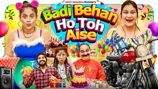 Badi Behan Ho Toh Aise  Aditi Sharma [upl. by Ellak]