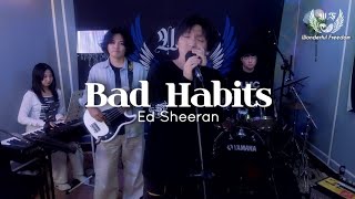 Bad HabitsEd Sheeran 원더풀프리덤원더풀합주실 [upl. by Amiaj65]