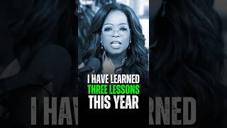 I have learned three lessons this year  Oprah Winfrey Motivational Advice🎧 motivational oprah [upl. by Armin]